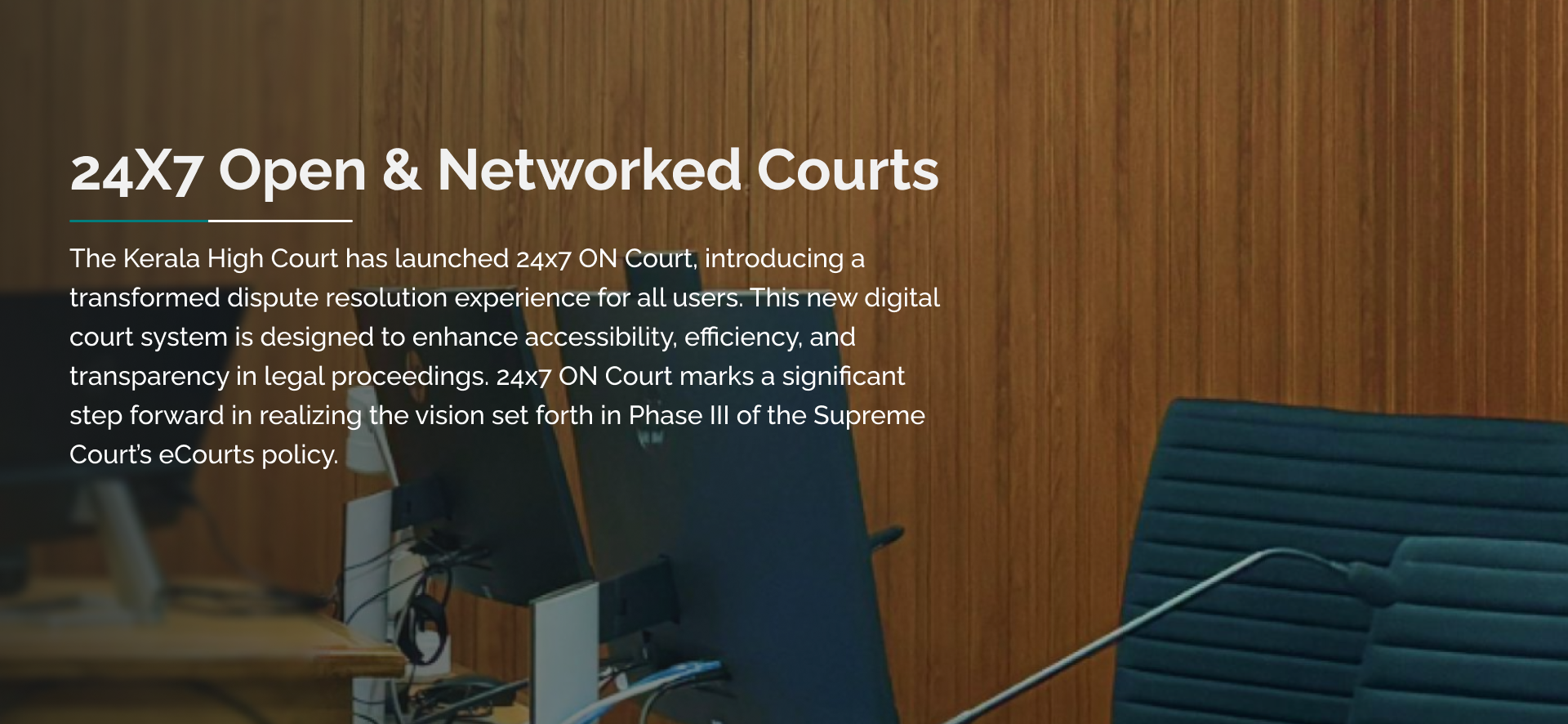 24X7 Open & Networked Courts